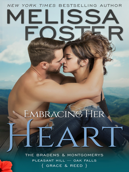 Cover image for Embracing Her Heart--The Bradens & Montgomerys (Pleasant Hill--Oak Falls)
